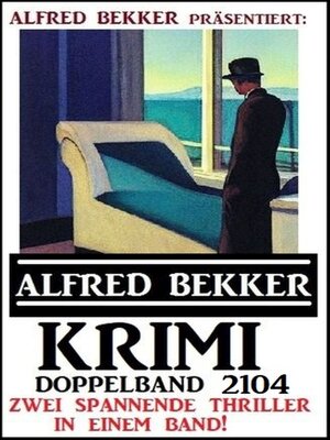 cover image of Krimi Doppelband 2104--Zwei spannende Thriller in einem Band